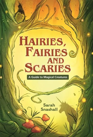 HAIRIES, FAIRIES AND SCARIES - A GUIDE TO MAGICAL CREATURES - STARS