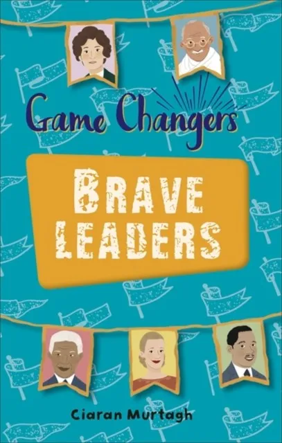 GAME-CHANGERS: BRAVE LEADERS - LEVEL 4: EARTH/GREY BAND