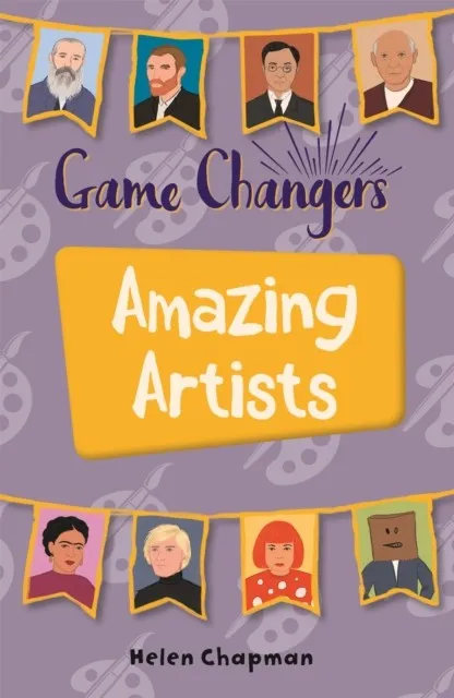 READING PLANET KS2 - GAME-CHANGERS: AMAZING ARTISTS - LEVEL 6: JUPITER/BLUE BAND