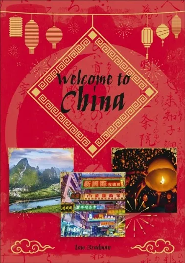 READING PLANET KS2 - WELCOME TO CHINA - LEVEL 8: SUPERNOVA (RED+ BAND)