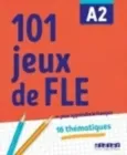 101 JEUX DE FLE CAHIER A2