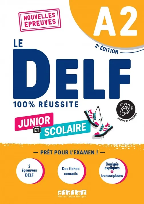 100% DELF JUNIOR SCOLAIRE A2 LIVRE+APP ED22