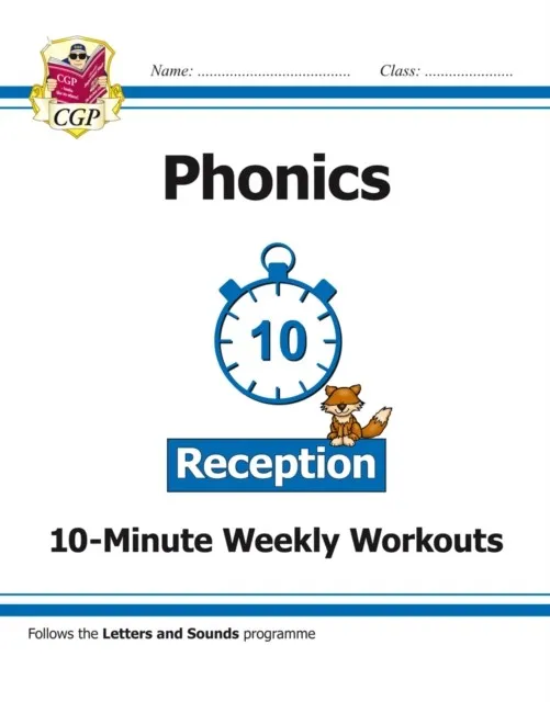 RECEPTION ENGLISH PHONICS 10-MINUTE WEEKLY WORKOUTS