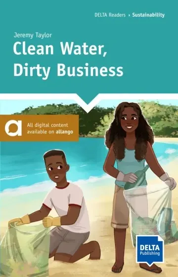 CLEAN WATER, DIRTY BUSINESS