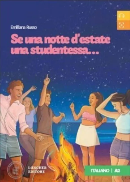 SE UNA NOTTE D'ESTATE UNA STUDENTESSA... LIVELLO A2