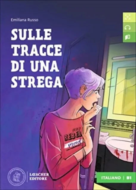 SULLE TRACCE DI UNA STREGA LIVELLO B1