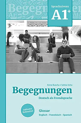 BEGEGNUNGEN A1+ GLOSSAR