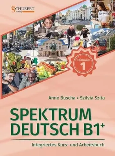 SPEKTRUM DEUTSCH B1+: TEILBAND 1 2 AUFL