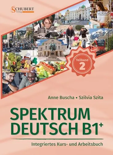 SPEKTRUM DEUTSCH B1+: TEILBAND 2 2 AUFL