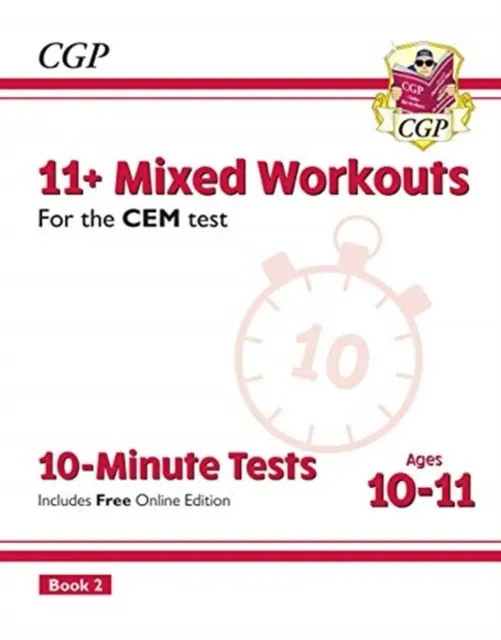11+ CEM 10-MINUTE TESTS: MIXED WORKOUTS - AGES 10-11 BOOK 2 (WITH ONLINE EDITION)
