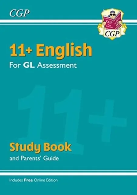 11+ GL ENGLISH STUDY BOOK (WITH PARENTS’ GUIDE & ONLINE EDITION)