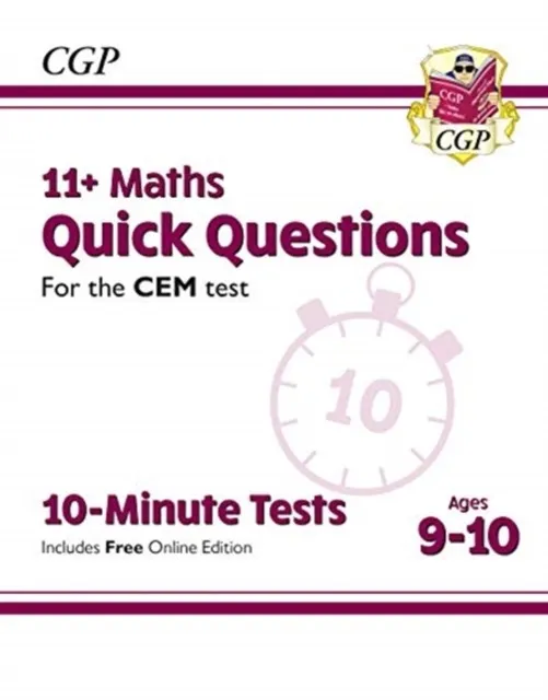 11+ CEM 10-MINUTE TESTS: MATHS QUICK QUESTIONS - AGES 9-10 (WITH ONLINE EDITION)
