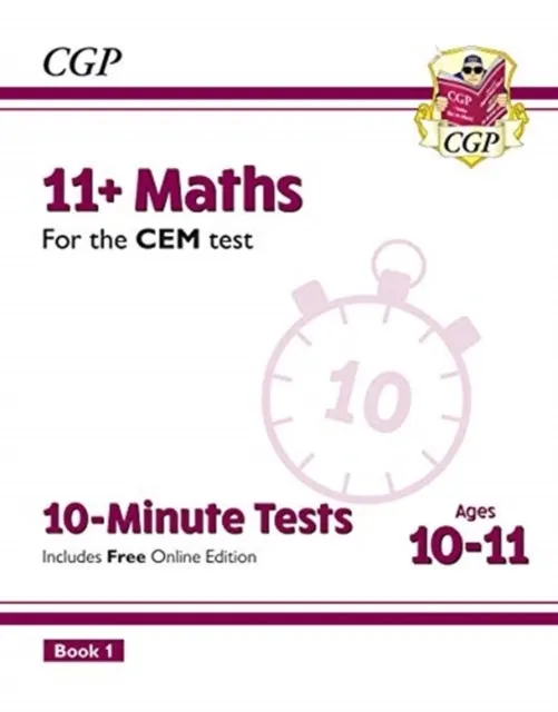 11+ CEM 10-MINUTE TESTS: MATHS - AGES 10-11 BOOK 1 (WITH ONLINE EDITION)