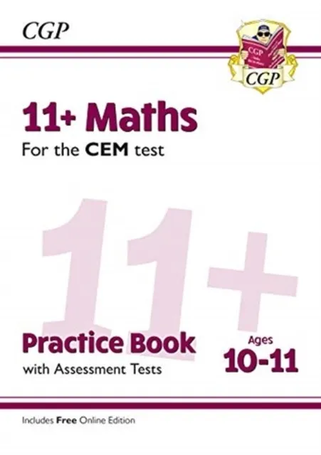 11+ CEM MATHS PRACTICE BOOK & ASSESSMENT TESTS - AGES 10-11 (WITH ONLINE EDITION)