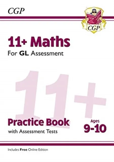 11+ GL MATHS PRACTICE BOOK & ASSESSMENT TESTS - AGES 9-10 (WITH ONLINE EDITION)