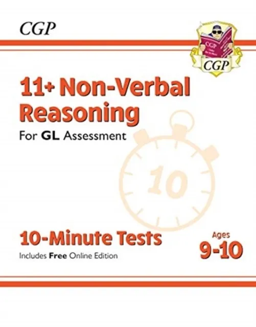 11+ GL 10-MINUTE TESTS: NON-VERBAL REASONING - AGES 9-10 (WITH ONLINE EDITION)