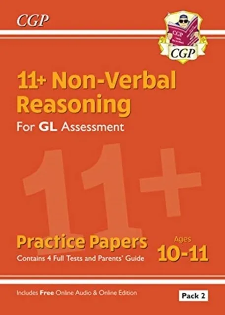 11+ GL NON-VERBAL REASONING PRACTICE PAPERS: AGES 10-11 PACK 2 (INC PARENTS' GUIDE & ONLINE ED)