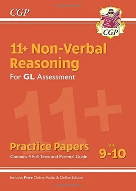 11+ GL NON-VERBAL REASONING PRACTICE PAPERS - AGES 9-10 (WITH PARENTS' GUIDE & ONLINE EDITION)