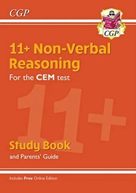 11+ CEM NON-VERBAL REASONING STUDY BOOK (WITH PARENTS’ GUIDE & ONLINE EDITION)