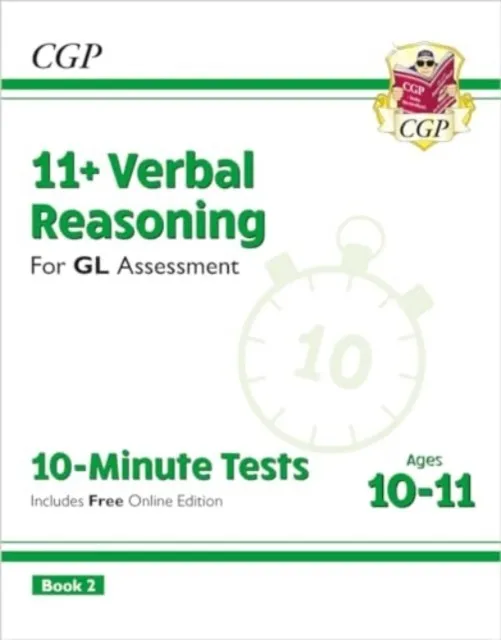 11+ GL 10-MINUTE TESTS: VERBAL REASONING - AGES 10-11 BOOK 2 (WITH ONLINE EDITION)