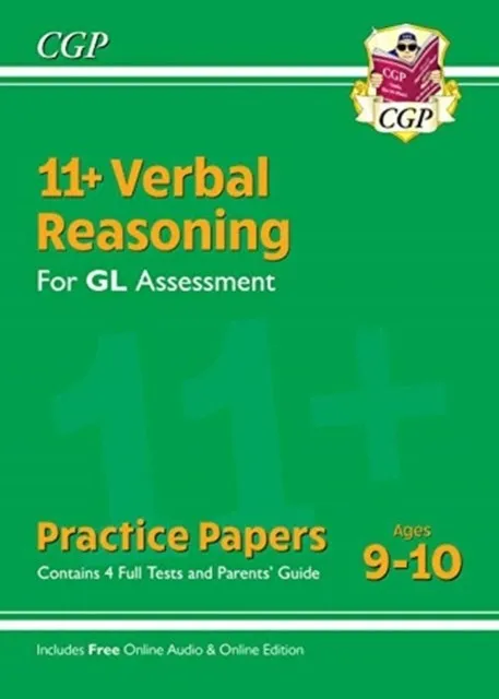 11+ GL VERBAL REASONING PRACTICE PAPERS - AGES 9-10 (WITH PARENTS' GUIDE & ONLINE EDITION)