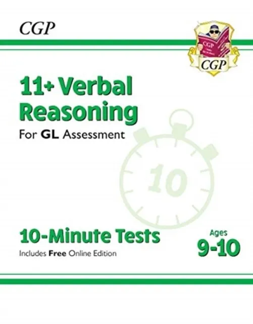 11+ GL 10-MINUTE TESTS: VERBAL REASONING - AGES 9-10 (WITH ONLINE EDITION)