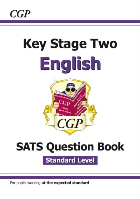 KS2 ENGLISH SATS QUESTION BOOK - AGES 10-11 (FOR THE 2024 TESTS)