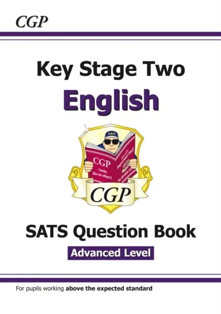 KS2 ENGLISH SATS QUESTION BOOK: STRETCH - AGES 10-11 (FOR THE 2024 TESTS)