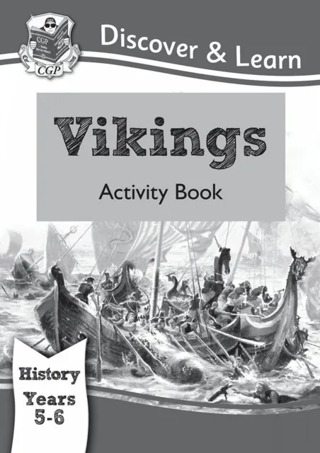 KS2 HISTORY DISCOVER & LEARN: VIKINGS ACTIVITY BOOK (YEARS 5 & 6)