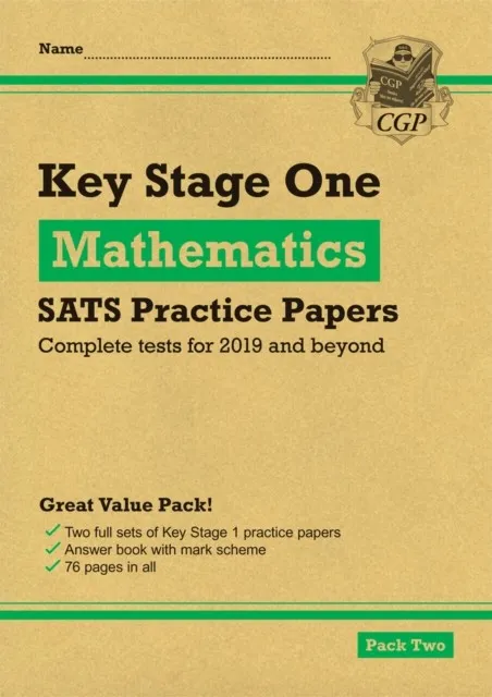 KS1 MATHS SATS PRACTICE PAPERS: PACK 2 (FOR END OF YEAR ASSESSMENTS)