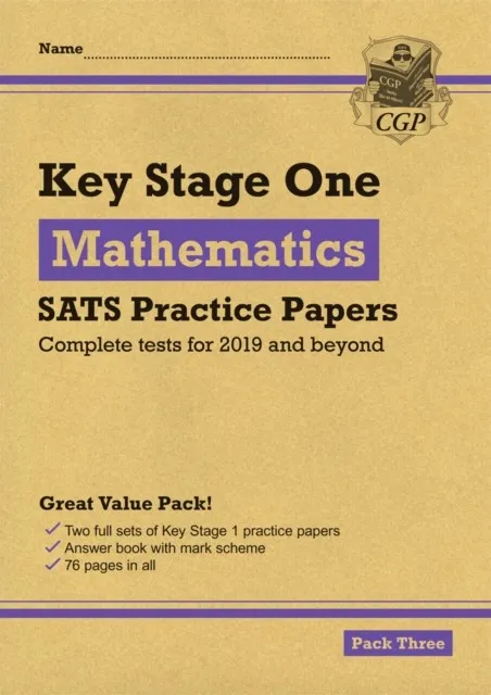 KS1 MATHS SATS PRACTICE PAPERS: PACK 3 (FOR END OF YEAR ASSESSMENTS)