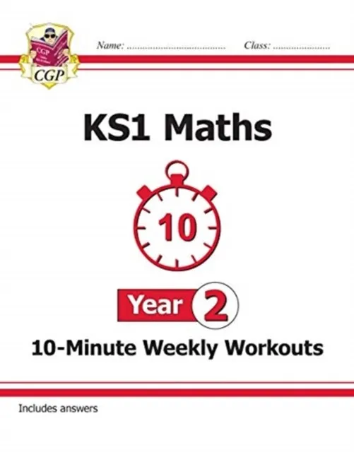 KS1 YEAR 2 MATHS 10-MINUTE WEEKLY WORKOUTS