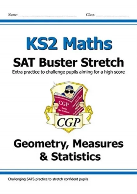 KS2 MATHS SAT BUSTER STRETCH: GEOMETRY, MEASURES & STATISTICS (FOR THE 2024 TESTS)
