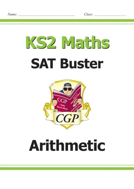 KS2 MATHS SAT BUSTER: ARITHMETIC - BOOK 1 (FOR THE 2024 TESTS)