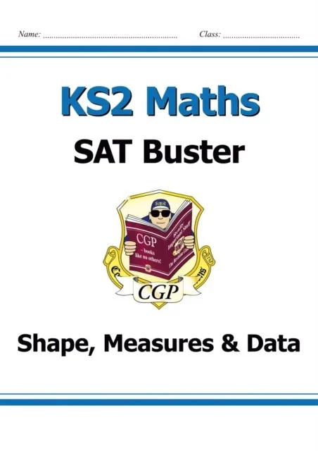 KS2 MATHS SAT BUSTER: GEOMETRY, MEASURES & STATISTICS - BOOK 1 (FOR THE 2024 TESTS)