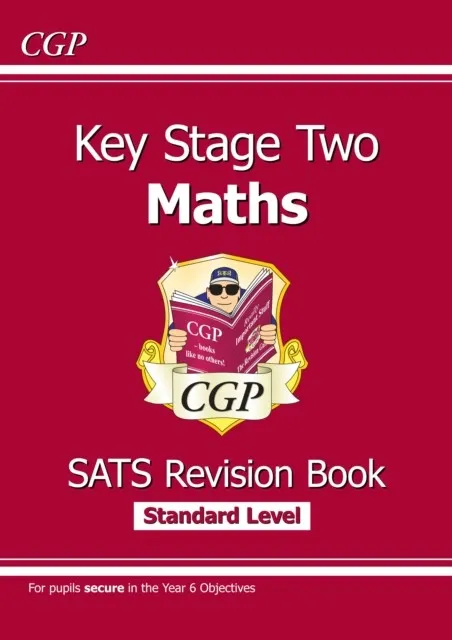 KS2 MATHS SATS REVISION BOOK - AGES 10-11 (FOR THE 2024 TESTS)