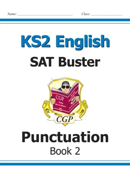 KS2 ENGLISH SAT BUSTER: PUNCTUATION - BOOK 2 (FOR THE 2024 TESTS)