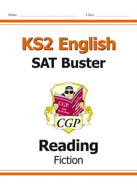 KS2 ENGLISH READING SAT BUSTER: FICTION - BOOK 1 (FOR THE 2024 TESTS)