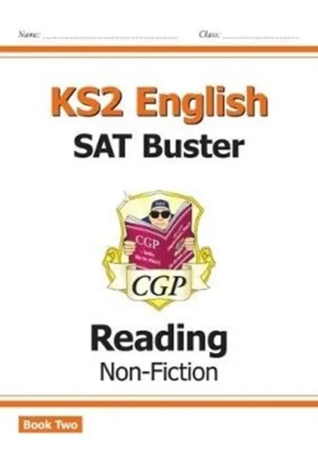 KS2 ENGLISH READING SAT BUSTER: NON-FICTION - BOOK 2 (FOR THE 2024 TESTS)