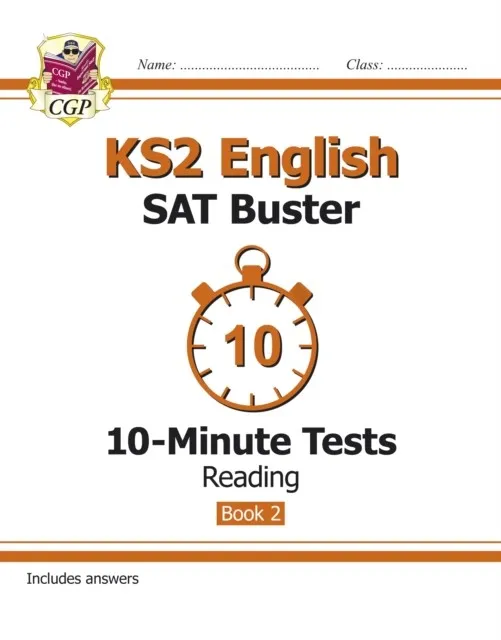 KS2 ENGLISH SAT BUSTER 10-MINUTE TESTS: READING - BOOK 2 (FOR THE 2024 TESTS)
