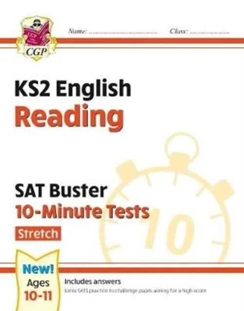 KS2 ENGLISH SAT BUSTER 10-MINUTE TESTS: READING - STRETCH (FOR THE 2024 TESTS)