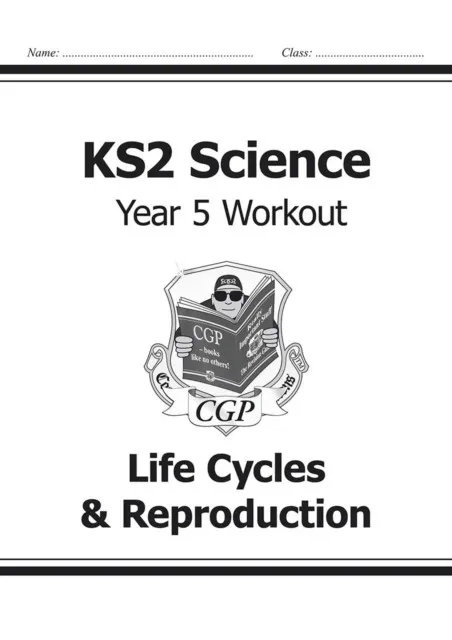 KS2 SCIENCE YEAR 5 WORKOUT: LIFE CYCLES & REPRODUCTION