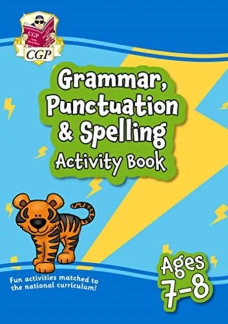 GRAMMAR, PUNCTUATION & SPELLING ACTIVITY BOOK FOR AGES 7-8 (YEAR 3)