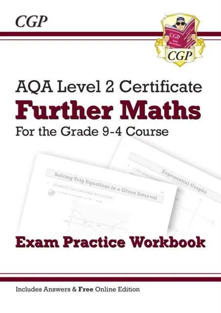 AQA LEVEL 2 CERTIFICATE IN FURTHER MATHS: EXAM PRACTICE WORKBOOK (WITH ANSWERS & ONLINE EDITION)