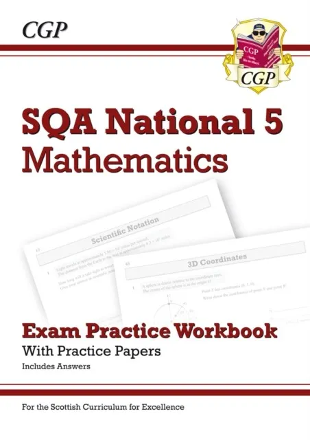 NATIONAL 5 MATHS: SQA EXAM PRACTICE WORKBOOK - INCLUDES ANSWERS
