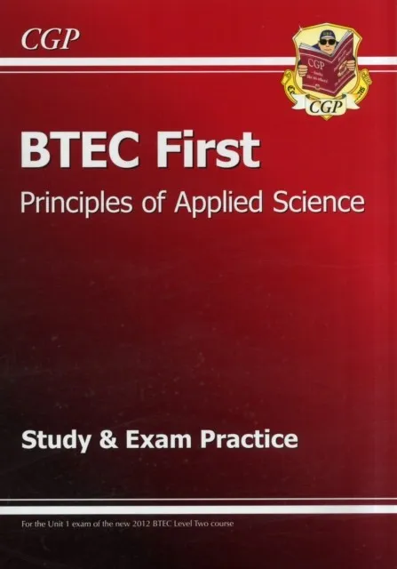 BTEC FIRST IN PRINCIPLES OF APPLIED SCIENCE STUDY & EXAM PRACTICE