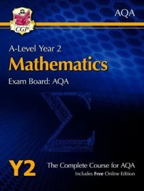 A-LEVEL MATHS FOR AQA: YEAR 2 STUDENT BOOK WITH ONLINE EDITION