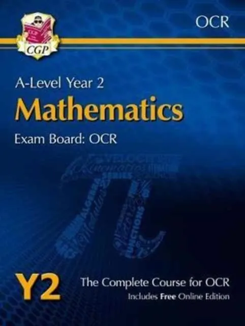 A-LEVEL MATHS FOR OCR: YEAR 2 STUDENT BOOK WITH ONLINE EDITION