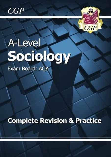 AS AND A-LEVEL SOCIOLOGY: AQA COMPLETE REVISION & PRACTICE (WITH ONLINE EDITION)