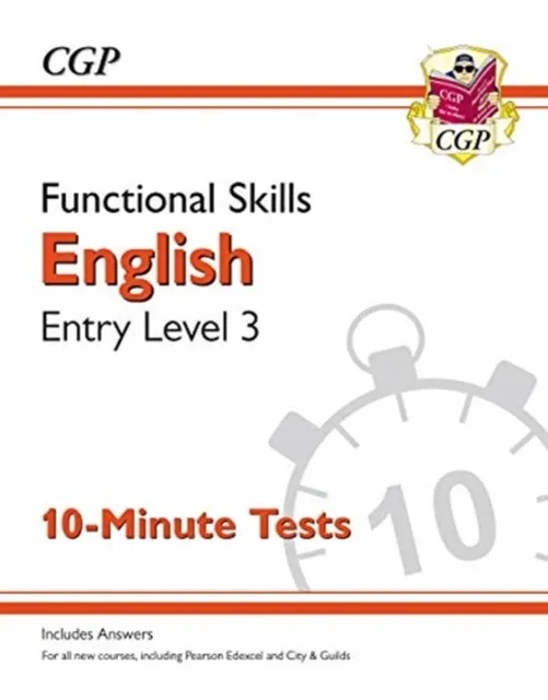 FUNCTIONAL SKILLS ENGLISH ENTRY LEVEL 3 - 10 MINUTE TESTS